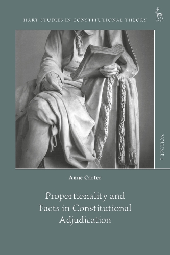 Бумажная книга «Proportionality and Facts in Constitutional Adjudication», автор Энн Картер - фото №1