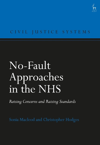 Бумажная книга «No-Fault Approaches in the NHS: Raising Concerns and Raising Standards», автор Соня Маклеод - фото №1