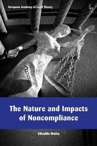 Бумажная книга «The Nature and Impacts of Noncompliance», автор Эдвалдо Мойта - фото №1