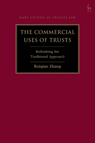 Бумажная книга «The Commercial Uses of Trusts: Rethinking the Traditional Approach», автор Руйцяо Чжан - фото №1