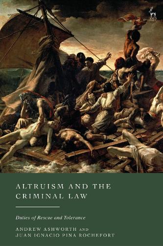 Бумажная книга «Altruism and the Criminal Law: Duties of Rescue and Tolerance», автор Эндрю Эшворт - фото №1