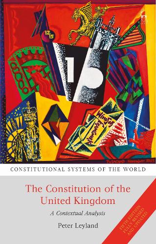 Паперова книга «The Constitution of the United Kingdom: A Contextual Analysis», автор Пітер Лейланд - фото №1