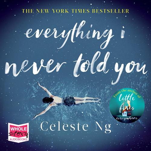 Аудіокнига «Everything I Never Told You», автор Селеста Нг - фото №1