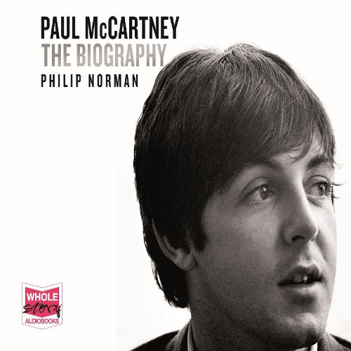 Аудиокнига «Paul McCartney: The Biography: The Authorised Biography» - фото №1