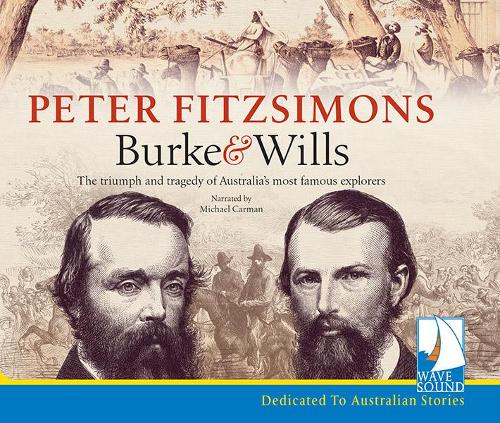 Аудіокнига «Burke & Wills» - фото №1