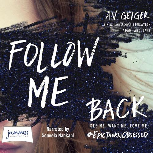 Аудиокнига «Follow Me Back», автор А. В. Гейгер - фото №1