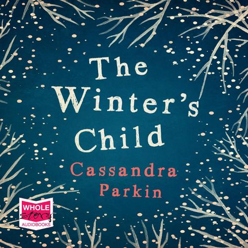 Аудіокнига «The Winter's Child», автор Кассандра Паркін - фото №1
