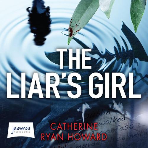Аудіокнига «The Liar's Girl», автор Кетрін Райан Говард - фото №1