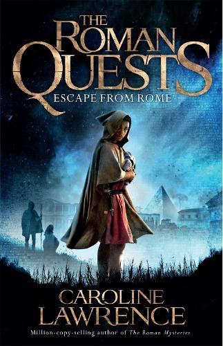 Паперова книга «Roman Quests: Escape from Rome: Book 1», автор Керолайн Лоуренс - фото №1