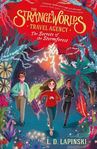 Паперова книга «The Strangeworlds Travel Agency: The Secrets of the Stormforest: Book 3», автор Л.Д. Лапінскі - фото №1