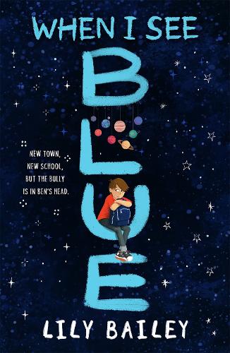 Паперова книга «When I See Blue: An inspiring story of OCD, friendship and bravery», автор Лілі Бейлі - фото №1
