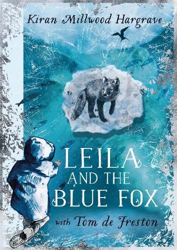 Бумажная книга «Leila and the Blue Fox: Winner of the Wainwright Children’s Prize 2023», автор Киран Миллвуд Харгрейв - фото №1
