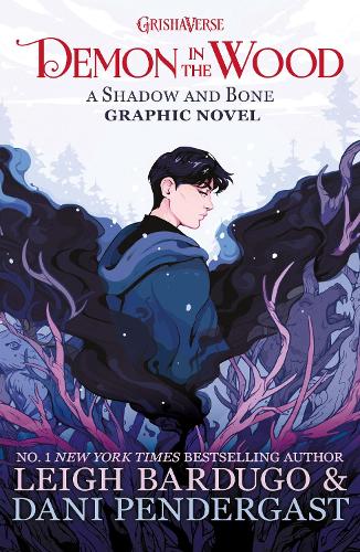 Паперова книга «Demon in the Wood: A Shadow and Bone Graphic Novel», автор Лі Бардуго - фото №1