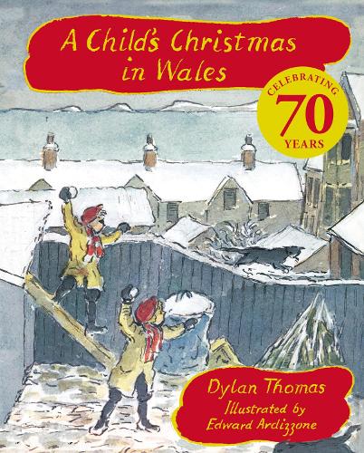 Бумажная книга «A Child's Christmas In Wales 70th Anniversary Edition: the timeless Christmas classic, celebrating 70 years», автор Дилан Томас - фото №1