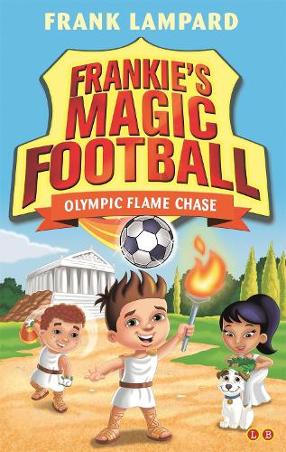 Бумажная книга «Frankie's Magic Football: Olympic Flame Chase: Book 16», автор Фрэнк Лэмпард - фото №1