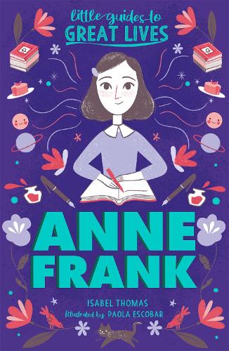 Бумажная книга «Little Guides to Great Lives: Anne Frank», автор Изабель Томас - фото №1