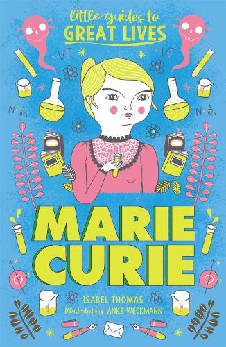 Бумажная книга «Little Guides to Great Lives: Marie Curie», автор Изабель Томас - фото №1