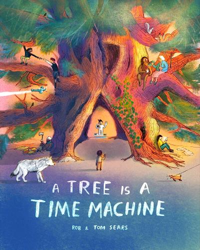 Бумажная книга «A Tree is a Time Machine», автор Роб Сирс - фото №1