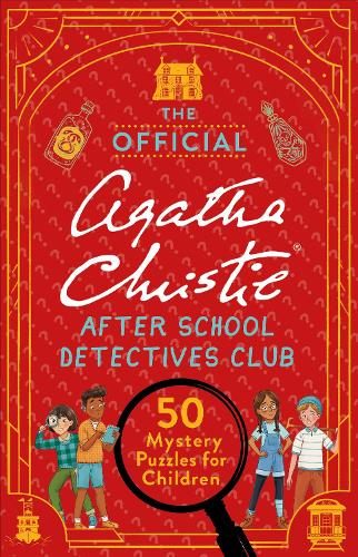 Бумажная книга «The Official Agatha Christie After School Detectives Club: 50 Mystery Puzzles for Children», авторов Гарет Мур, Лора Джейн Эйрс - фото №1
