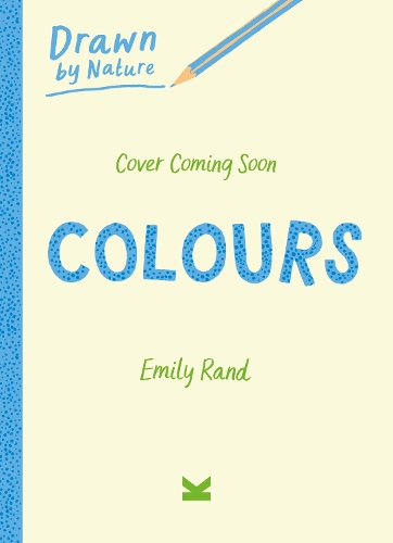 Бумажная книга «Drawn By Nature: Colours», автор Эмили Рэнд - фото №1