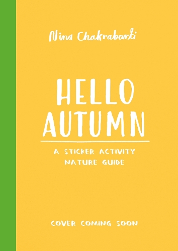 Бумажная книга «Hello Autumn: A sticker activity nature guide», автор Нина Чакрабарти - фото №1