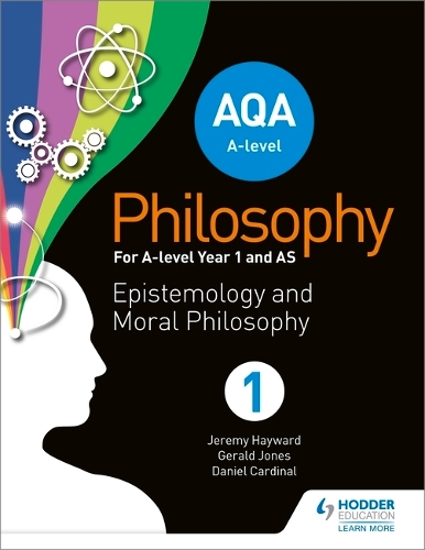 Бумажная книга «AQA A-level Philosophy Year 1 and AS: Epistemology and Moral Philosophy», автор Джеральд Джонс - фото №1