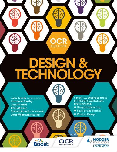 Бумажная книга «OCR Design and Technology for AS/A Level», авторов Крис Уокер, Джон Грюнди, Шэрон Маккарти - фото №1