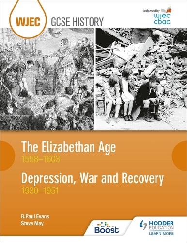 Бумажная книга «WJEC GCSE History: The Elizabethan Age 1558–1603 and Depression, War and Recovery 1930–1951», автор Р. Пол Эванс - фото №1