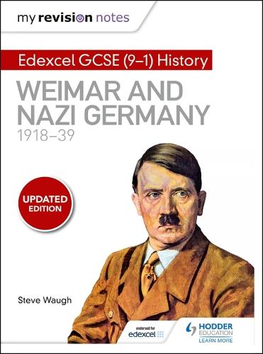 Бумажная книга «My Revision Notes: Edexcel GCSE (9-1) History: Weimar and Nazi Germany, 1918-39», автор Стив Во - фото №1