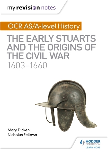 Паперова книга «My Revision Notes: OCR AS/A-level History: The Early Stuarts and the Origins of the Civil War 1603-1660», автор Ніколас Феллоуз - фото №1