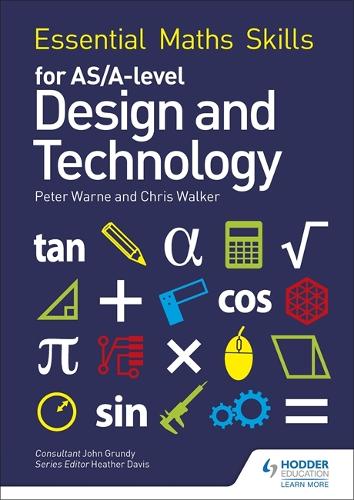 Бумажная книга «Essential Maths Skills for AS/A Level Design and Technology», автор Крис Уокер - фото №1