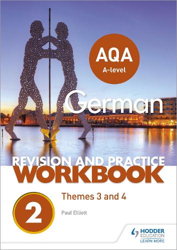 Паперова книга «AQA A-level German Revision and Practice Workbook: Themes 3 and 4», автор Пол Елліот - фото №1