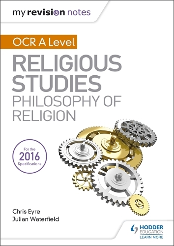 Бумажная книга «My Revision Notes OCR A Level Religious Studies: Philosophy of Religion», авторов Крис Эйр, Джулиан Уотерфилд - фото №1