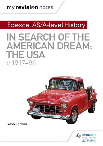 Бумажная книга «My Revision Notes: Edexcel AS/A-level History: In search of the American Dream: the USA, c1917–96», автор Алан Фармер - фото №1
