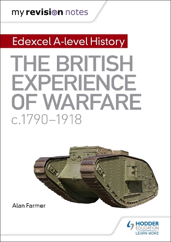 Бумажная книга «My Revision Notes: Edexcel A-level History: The British Experience of Warfare, c1790-1918», автор Алан Фармер - фото №1
