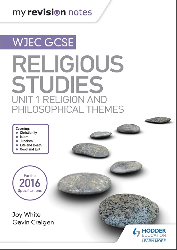Бумажная книга «My Revision Notes WJEC GCSE Religious Studies: Unit 1 Religion and Philosophical Themes», автор Джой Уайт - фото №1
