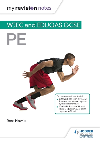 Паперова книга «My Revision Notes: WJEC and Eduqas GCSE PE», автор Росс Хауітт - фото №1