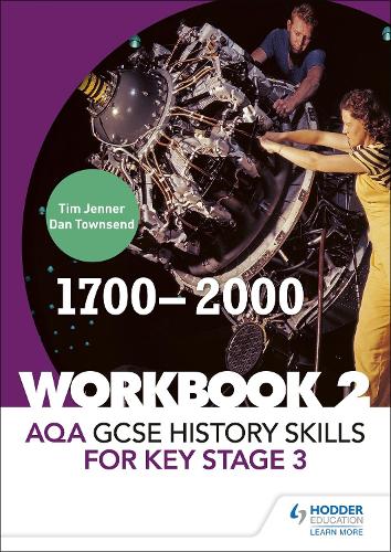Паперова книга «AQA GCSE History skills for Key Stage 3: Workbook 2 1700-2000», автор Тім Дженнер - фото №1