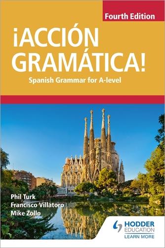 Паперова книга «¡Acción Gramática! Fourth Edition: Spanish Grammar for A Level», авторів Франсіско Вільяторо, Майк Золло - фото №1
