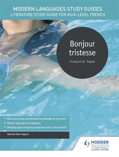 Paper book «Modern Languages Study Guides: Bonjour tristesse: Literature Study Guide for AS/A-level French», author Karine Harrington - фото №1