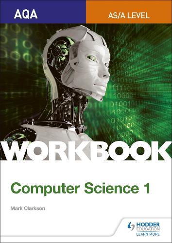 Paper book «AQA AS/A-level Computer Science Workbook 1», author Mark Clarkson - фото №1