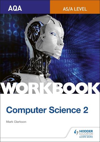 Paper book «AQA AS/A-level Computer Science Workbook 2», author Mark Clarkson - фото №1