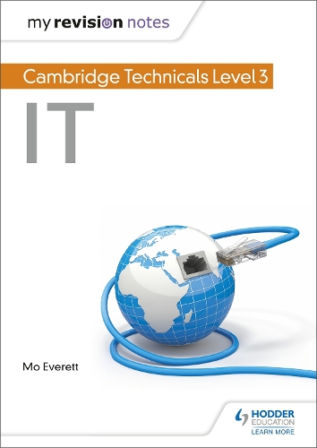 Паперова книга «My Revision Notes: Cambridge Technicals Level 3 IT», автор Морін Еверетт - фото №1