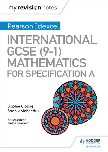 Бумажная книга «My Revision Notes: International GCSE (9-1) Mathematics for Pearson Edexcel Specification A», автор Софи Голди - фото №1