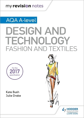 Бумажная книга «My Revision Notes: AQA A-Level Design and Technology: Fashion and Textiles», автор Кейт Буш - фото №1