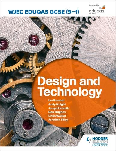 Бумажная книга «WJEC Eduqas GCSE (9-1) Design and Technology», авторов Крис Уокер, Дэн Хьюз - фото №1