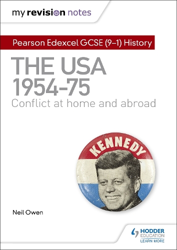 Бумажная книга «My Revision Notes: Pearson Edexcel GCSE (9-1) History: The USA, 1954–1975: conflict at home and abroad», автор Нил Оуэн - фото №1