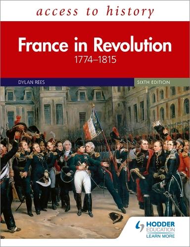 Бумажная книга «Access to History: France in Revolution 1774–1815 Sixth Edition», авторов Дункан Таунсон, Дилан Рис - фото №1