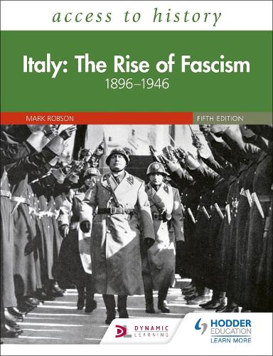 Бумажная книга «Access to History: Italy: The Rise of Fascism 1896–1946 Fifth Edition», автор Марк Робсон - фото №1