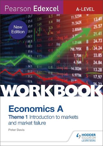 Бумажная книга «Pearson Edexcel A-Level Economics A Theme 1 Workbook: Introduction to markets and market failure», автор Питер Дэвис - фото №1